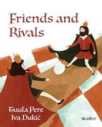 Friends and Rivals (en Inglés)