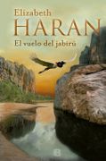 El vuelo del jaribu - Elizabeth Haran - EDICIONES B