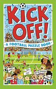 Kick Off! a Football Puzzle Book (en Inglés)