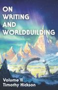 On Writing and Worldbuilding: Volume ii: 2 (en Inglés)