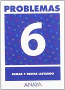 Problemas 6. Sumar y Restar Llevando