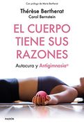 El Cuerpo Tiene sus Razones