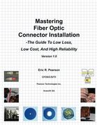 mastering fiber optic connector installation (en Inglés)