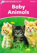 Dolphin Readers: Starter Level: 175-Word Vocabulary Baby Animals (en Inglés)