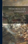 Memorials of Christie's: a Record of Art Sales From 1766 to 1896; 1