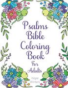 Psalms Bible Coloring Book for Adults: Scripture Verses to Encourage and Inspire as you Color (en Inglés)
