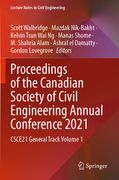 Proceedings of the Canadian Society of Civil Engineering Annual Conference 2021: Csce21 General Track Volume 1