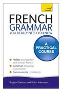 French Grammar You Really Need to Know (en Inglés)