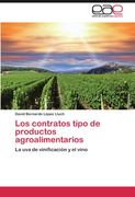 los contratos tipo de productos agroalimentarios (en Inglés)