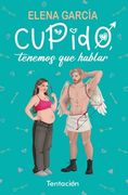 Cupido, tenemos que hablar