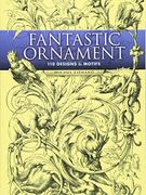 fantastic ornament,110 designs and motifs - michel lienard - dover pubns