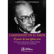 Caminando en el Amor (in Spanish)