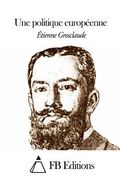 Une politique européenne (en Francés)