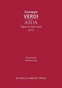 Aida, Opera in Four Acts: Vocal Score (en Italiano)