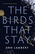 The Birds That Stay (a Russell and Leduc Mystery) (en Inglés)