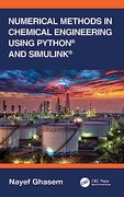 Numerical Methods in Chemical Engineering Using Python® and Simulink® (en Inglés)