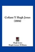 Cofiant y Hugh Jones (1884)