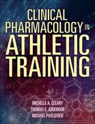 Clinical Pharmacology in Athletic Training (en Inglés)