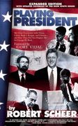 Playing President: My Close Ecounters with Nixon, Carter, Bush I, Reagan, and Clinton--And How They Did Not Prepare Me for George W. Bush (en Inglés)
