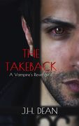 The Takeback: A Vampire's Revenge (en Inglés)