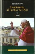 Enseñanzas al Pueblo de Dios Ii(Año 2006)