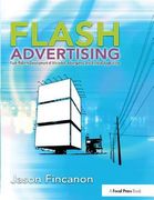 Flash Advertising: Flash Platform Development of Microsites, Advergames and Branded Applications (en Inglés)