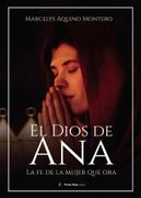 El Dios de ana la fe de la Mujer que ora (in Spanish)