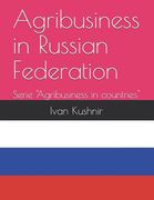 Agribusiness in Russian Federation (en Inglés)