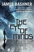 The eye of Minds (The Mortality Doctrine, Book One) 