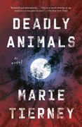 Deadly Animals. A Novel (en Inglés)