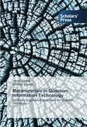 Metamaterials in Quantum Information Technology: Artificially Engineered Structures for Quantum Simulation (en Inglés)