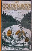 The Golden Boys and Their new Electric Cell (en Inglés)