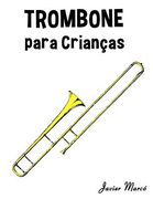 Trombone Para Crian (en Portugués)