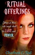 Ritual Offerings: An Anthology of stories about the true cost of summoning. (en Inglés)