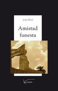 Amistad Funesta (in Spanish)