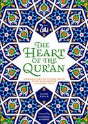 The Heart of the Qur'an: Commentary on Surah Yasin With Diagrams and Illustrations