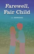 Farewell, Fair Child (en Inglés)