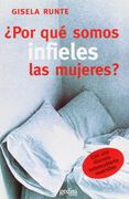 Por que Somos Infieles las Mujeres?