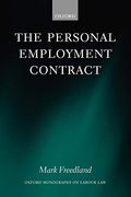 The Personal Employment Contract (Oxford Monographs on Labour Law) (en Inglés)