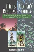 men's business, women's business: the spiritual role of gender in the world's oldest culture (en Inglés)