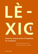 Lèxic 1: Exercicis autocorrectius d'ampliació de vocabulari (Quaderns autocorrectius)