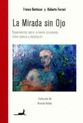 Mirada sin ojo la
