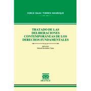 Tratado de las deliberaciones contemporáneas de los derechos fundamentales
