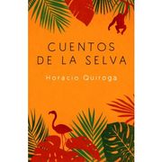 Cuentos de la Selva (Bn) (in Spanish)
