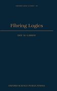 Fibring Logics (Oxford Logic Guides) 