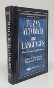 Fuzzy Automata and Languages: Theory and Applications (en Inglés)