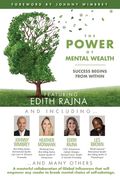 The POWER of MENTAL WEALTH Featuring Edith Rajna: Success Begins From Within (en Inglés)