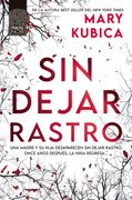 Sin dejar rastro. Best seller del New York Times con más de un millón de ejemplares vendidos