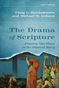 The Drama of Scripture: Finding Our Place in the Biblical Story (en Inglés)