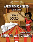 Aprendiendo Hebreo: En la Casa Libro de Actividades: 3